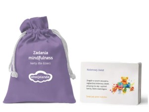 Zadania mindfulness: karty dla dzieci Buduj uważność od najmłodszych lat!
