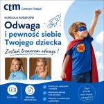Kurs "Odwaga i pewność siebie dziecka" 